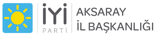 İYİ Parti Aksaray İl Başkanlığı